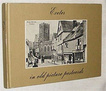 Exeter in Old Picture Postcards - Peter D Thomas